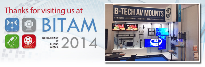 Thanks for visiting B-Tech at infoComm MEA 2014